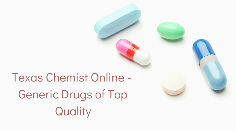 Texas Chemist Online - Generic Drugs of Top Quality